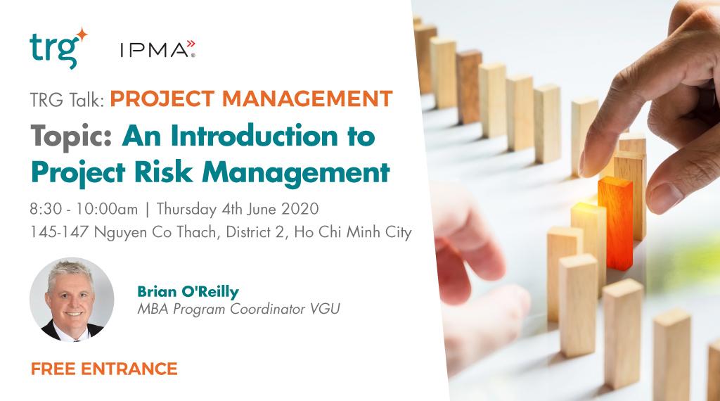 An introduction to Project Risk Management